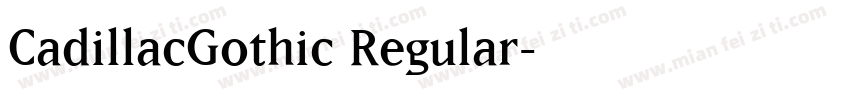 CadillacGothic Regular字体转换